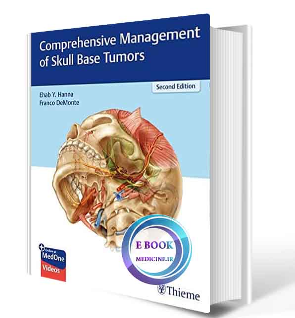 دانلود کتاب  Comprehensive Management of Skull Base Tumors 2nd Edition 2021  (ORIGINAL PDF+ video)